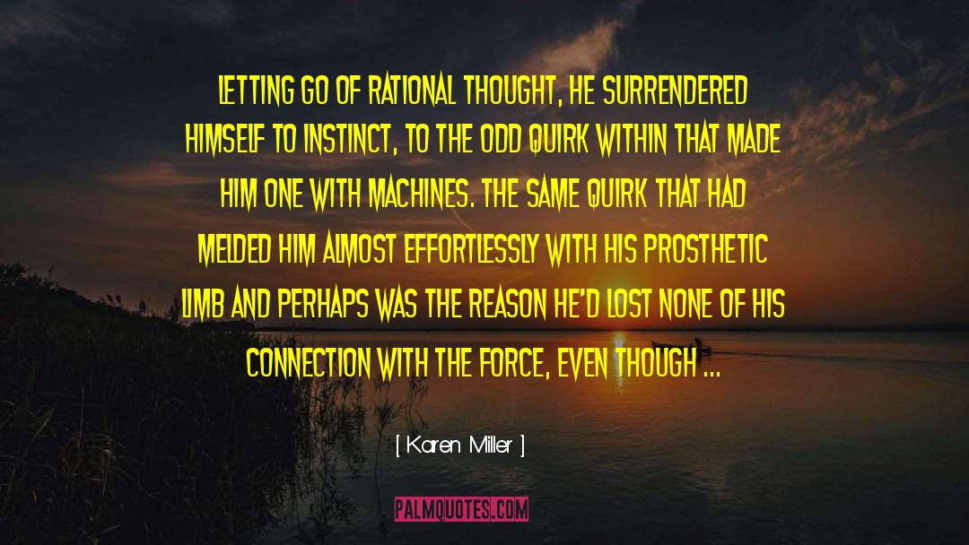 Force Connection quotes by Karen Miller