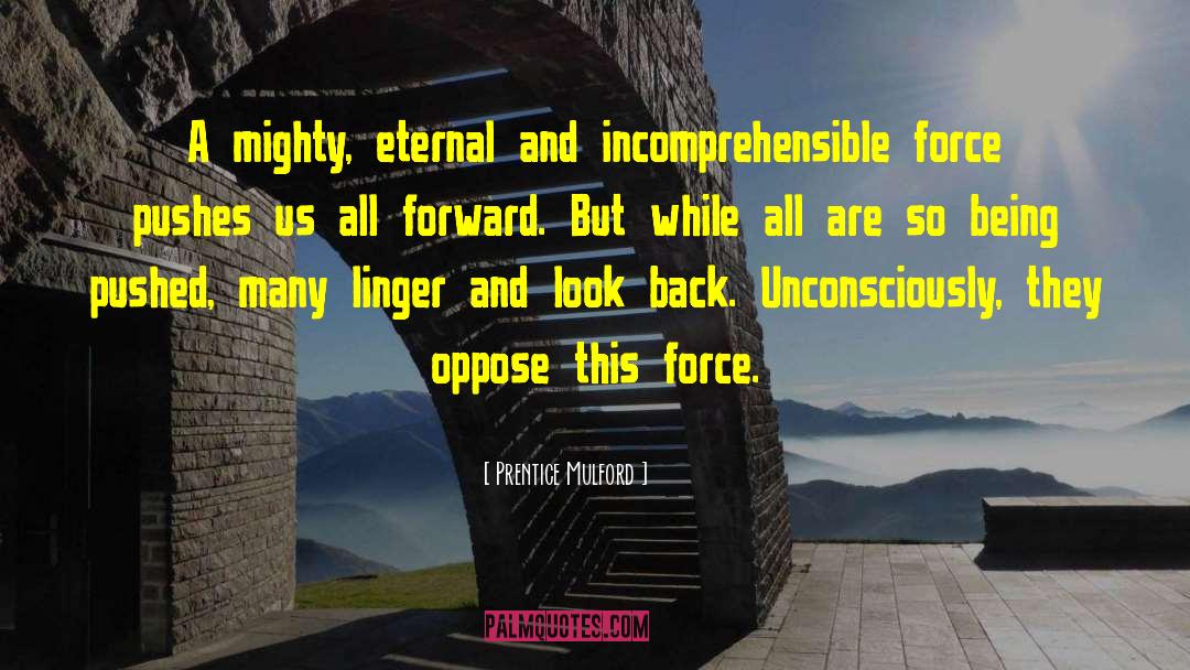Force Fields quotes by Prentice Mulford