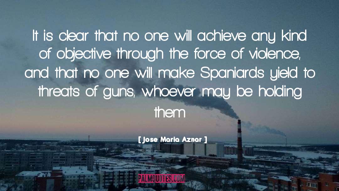 Force Majeure quotes by Jose Maria Aznar