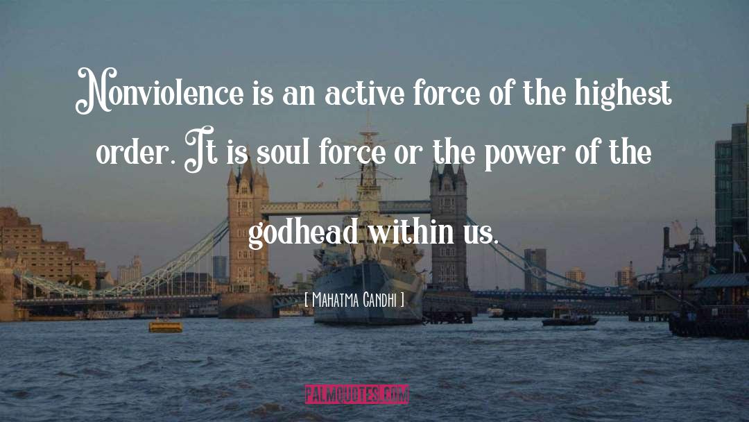 Force quotes by Mahatma Gandhi