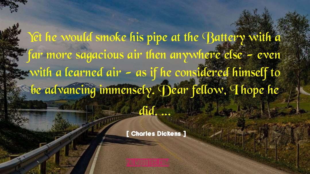 Forcefully Advancing quotes by Charles Dickens