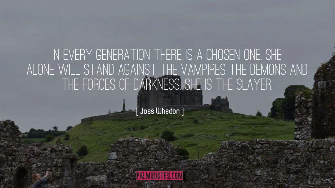 Forces Of Darkness quotes by Joss Whedon