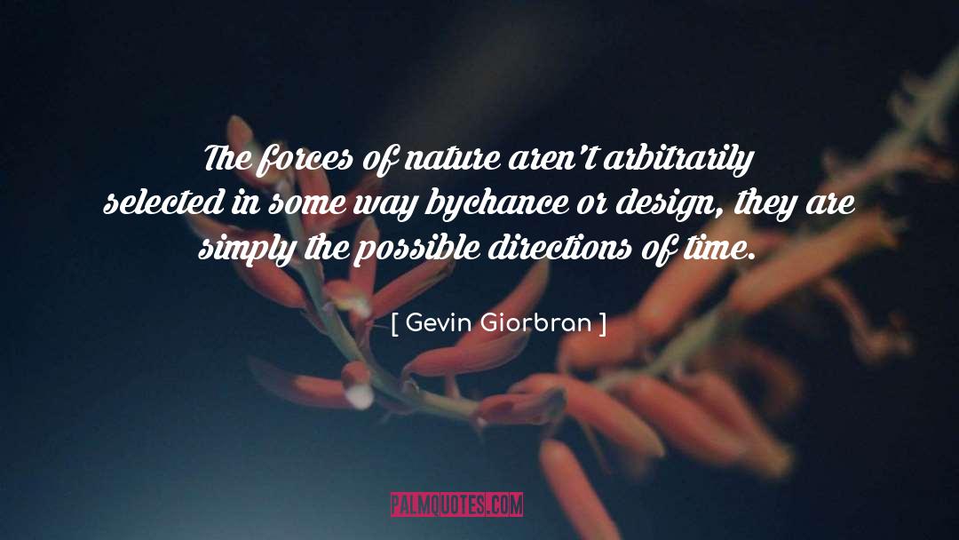 Forces Of Nature quotes by Gevin Giorbran