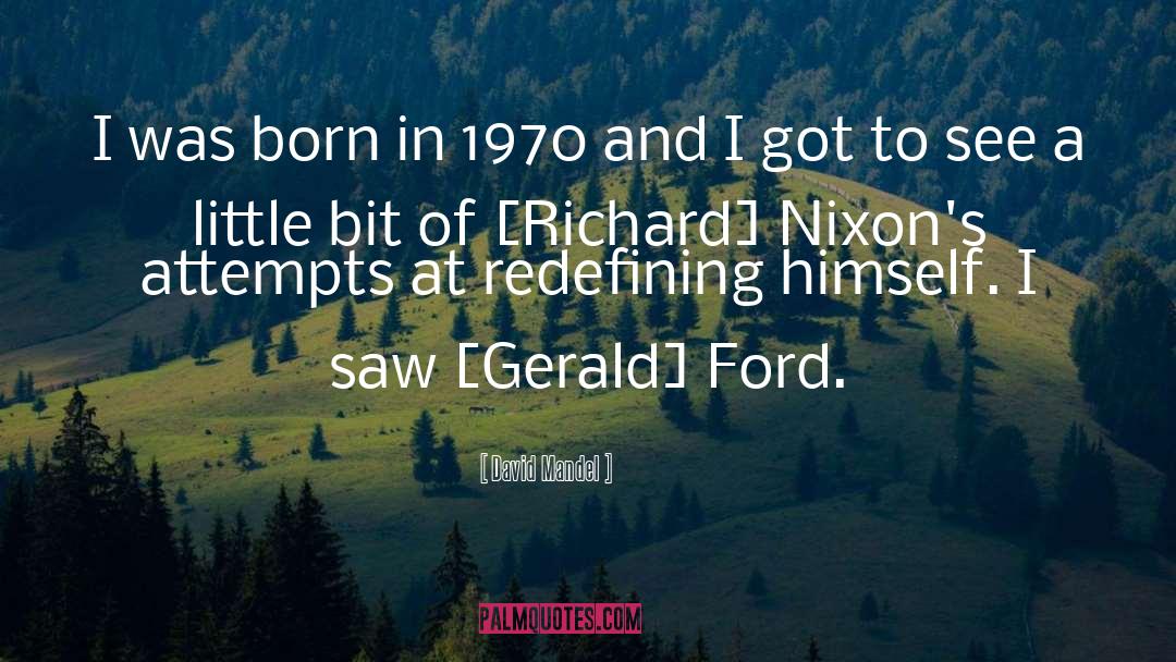 Ford quotes by David Mandel