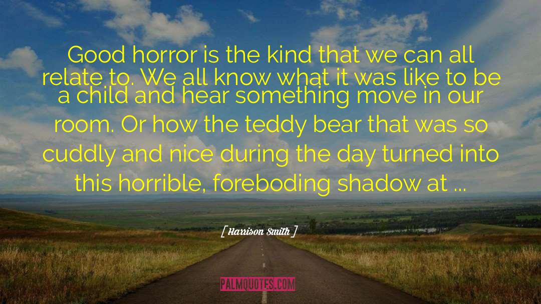 Foreboding quotes by Harrison Smith