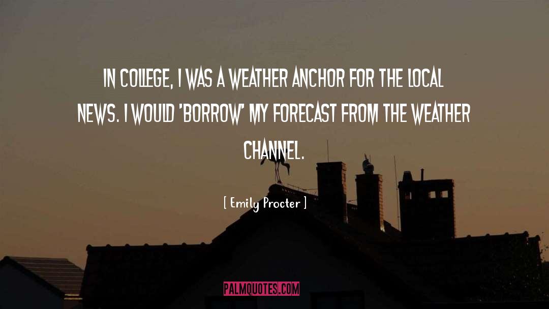 Forecast quotes by Emily Procter