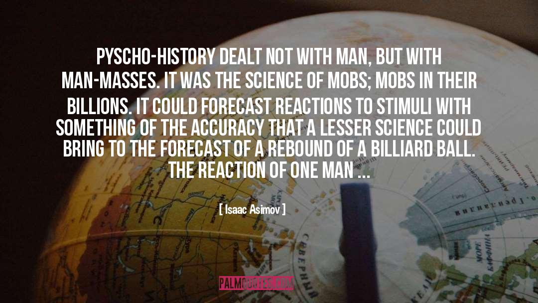 Forecast quotes by Isaac Asimov