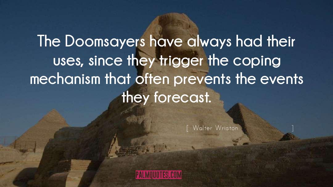 Forecast quotes by Walter Wriston
