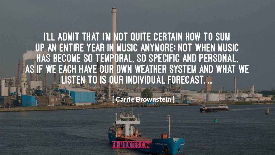 Forecast quotes by Carrie Brownstein