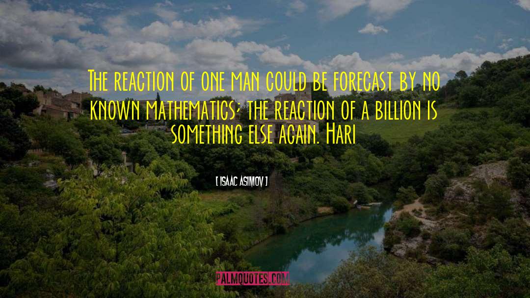 Forecast quotes by Isaac Asimov