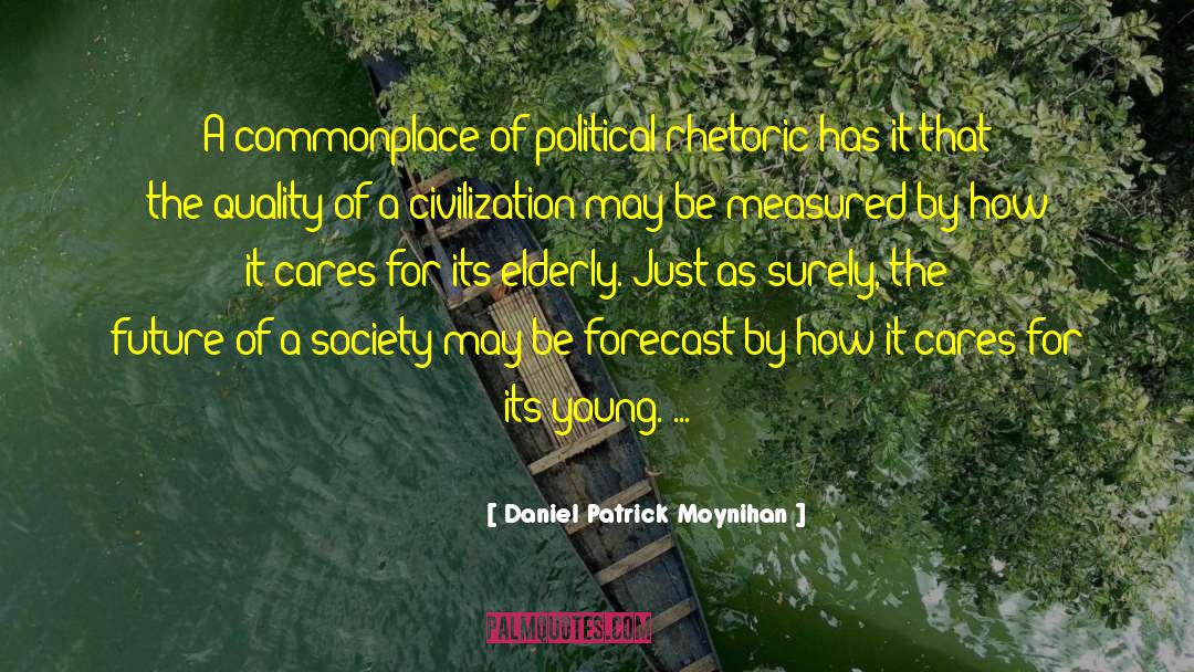 Forecast quotes by Daniel Patrick Moynihan