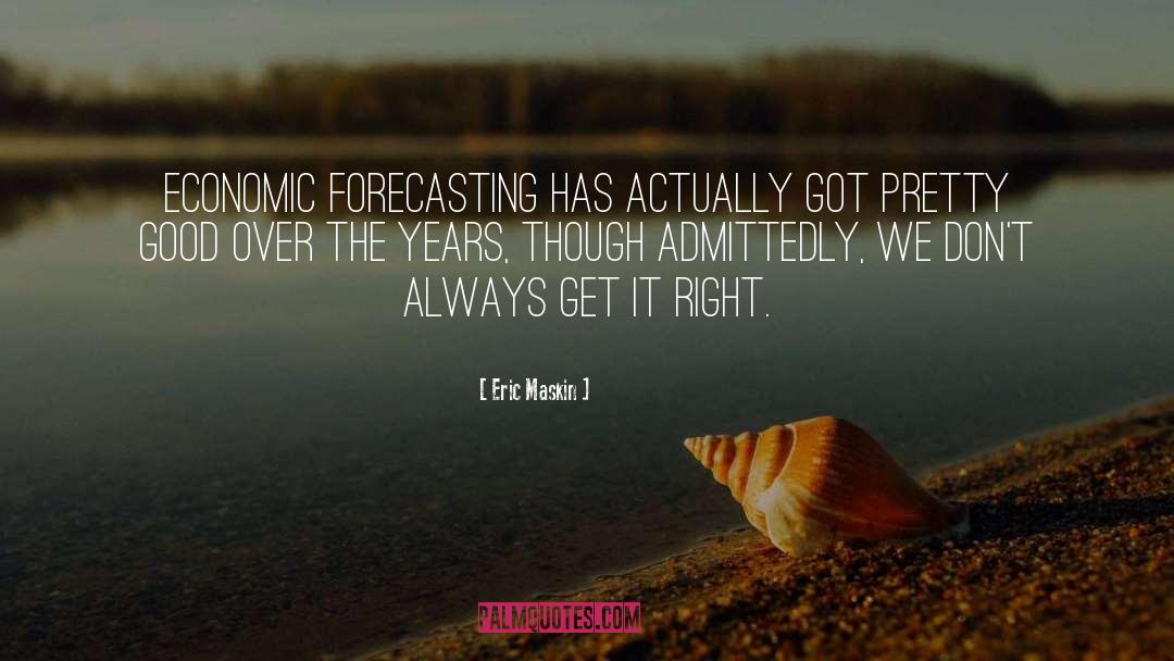 Forecasting quotes by Eric Maskin