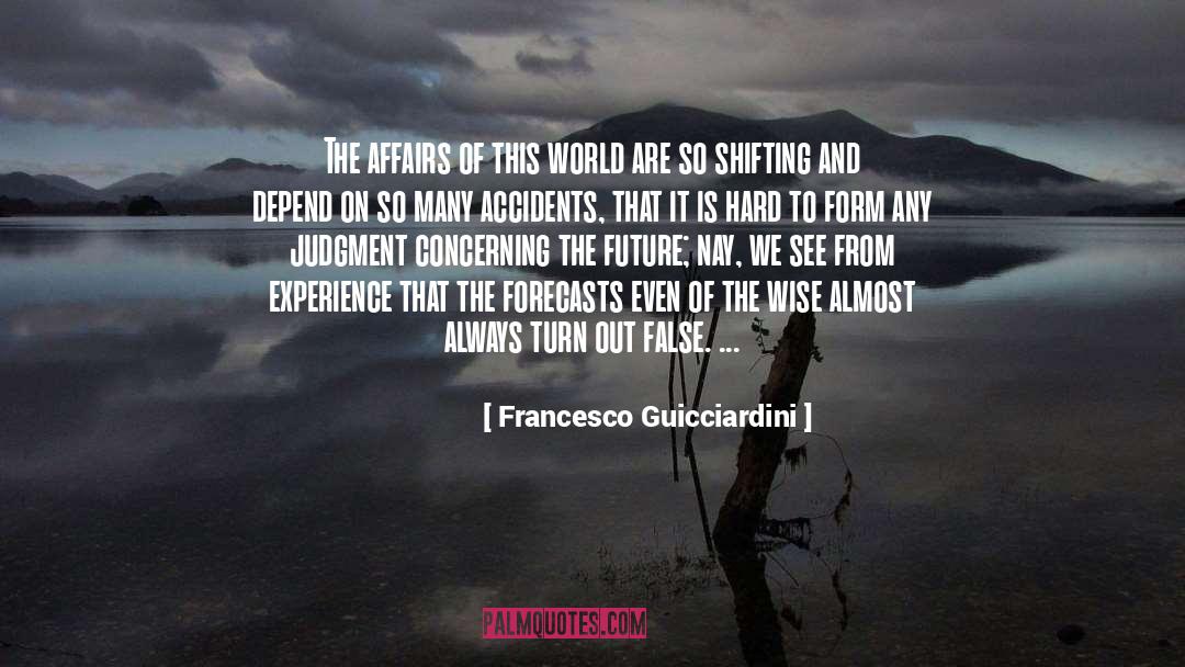 Forecasts quotes by Francesco Guicciardini