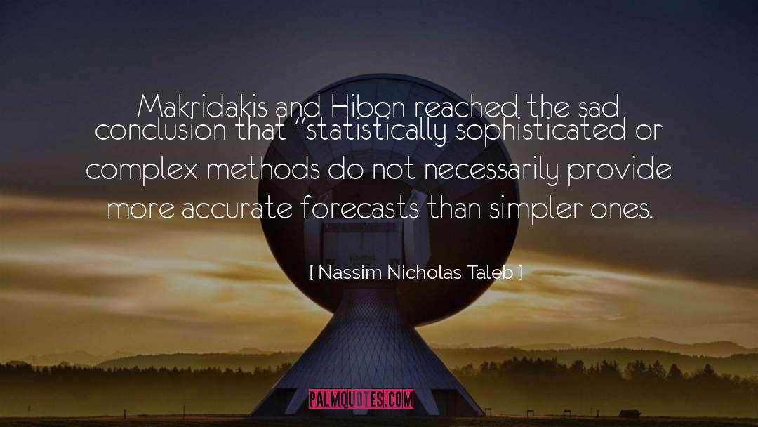 Forecasts quotes by Nassim Nicholas Taleb