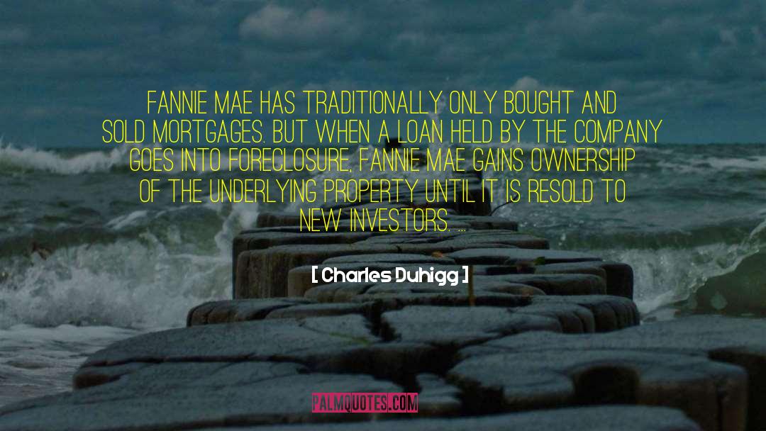 Foreclosure quotes by Charles Duhigg