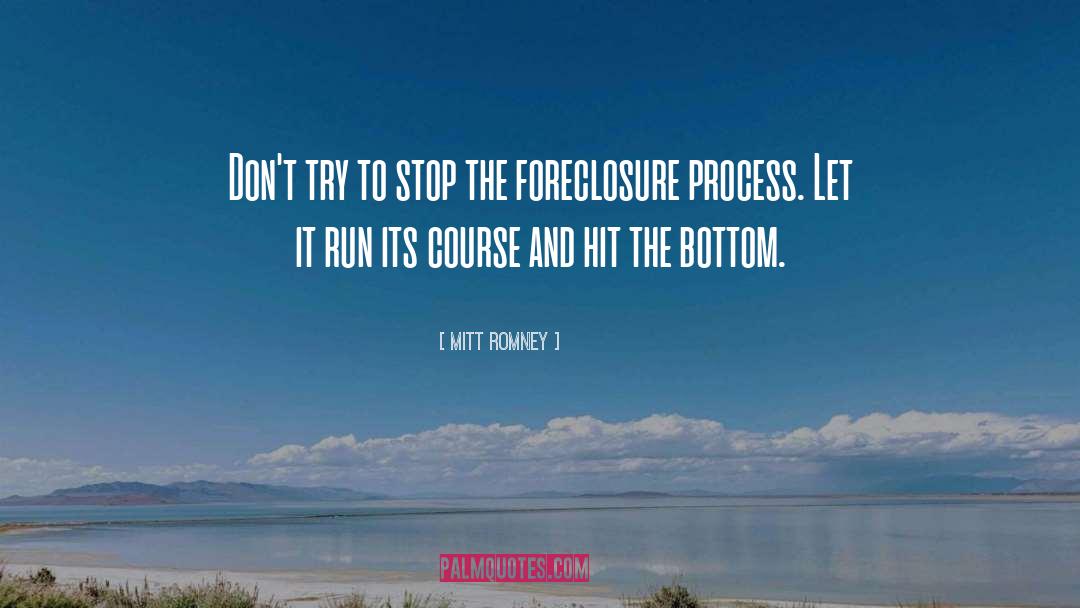 Foreclosure quotes by Mitt Romney