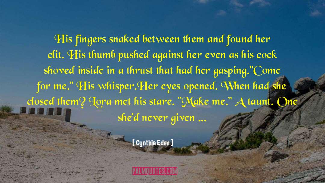 Forefinger quotes by Cynthia Eden