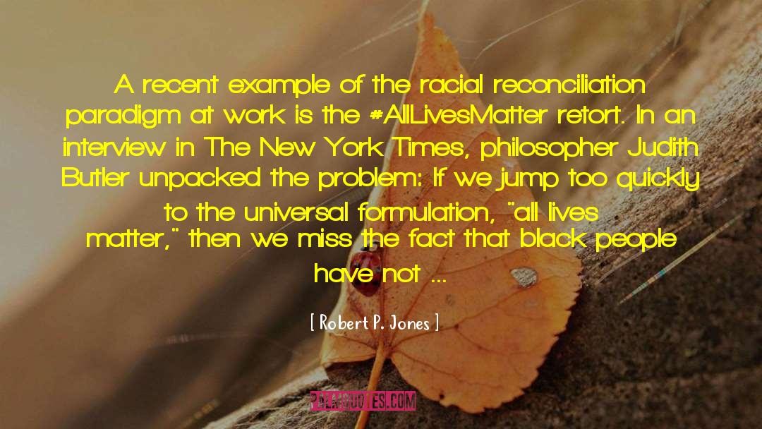 Foreground quotes by Robert P. Jones