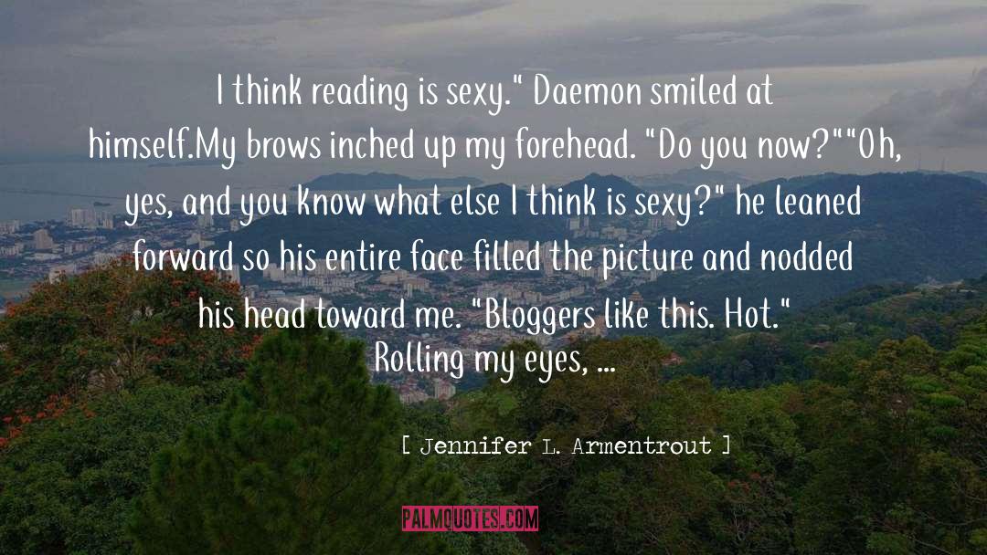 Forehead quotes by Jennifer L. Armentrout