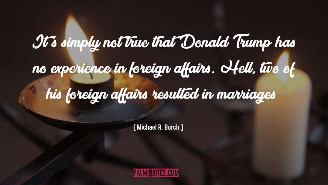 Foreign Affairs quotes by Michael R. Burch
