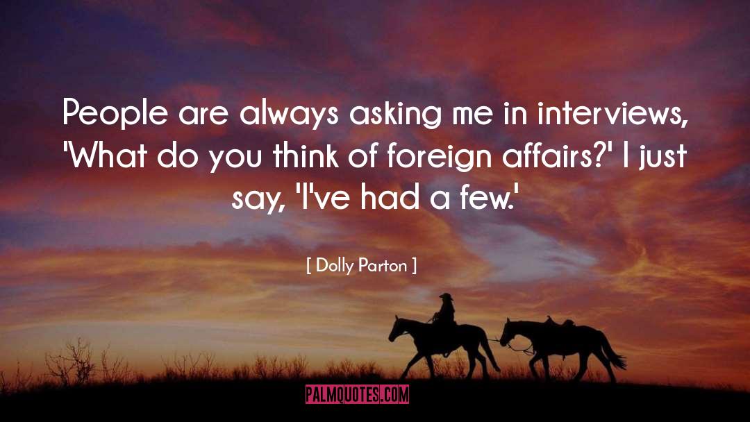 Foreign Affairs quotes by Dolly Parton