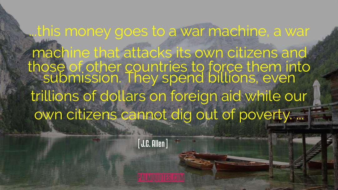 Foreign Aid quotes by J.C. Allen