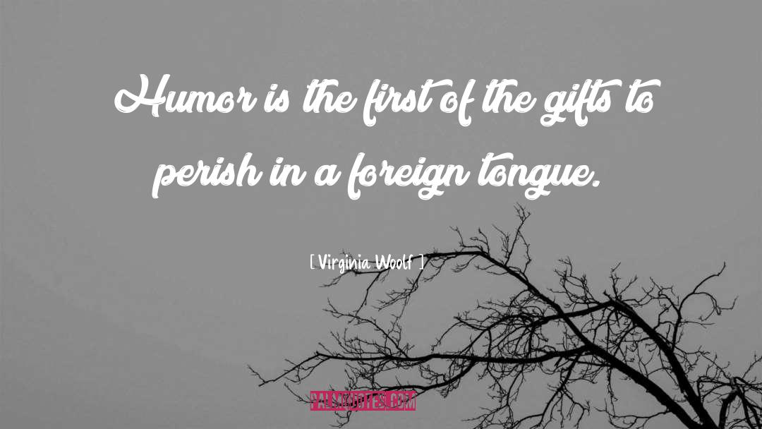 Foreign Climes quotes by Virginia Woolf