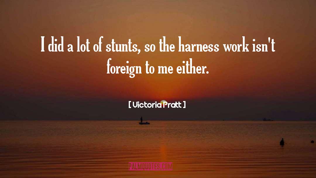 Foreign Climes quotes by Victoria Pratt