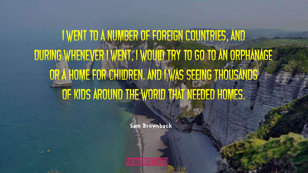 Foreign Countries quotes by Sam Brownback