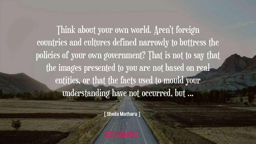 Foreign Countries quotes by Sheila Matharu