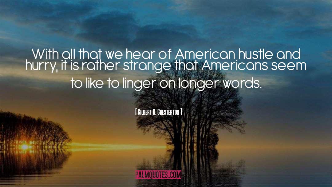 Foreign Culture quotes by Gilbert K. Chesterton
