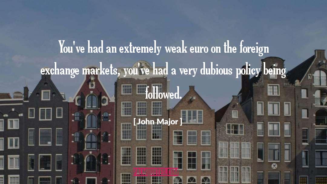 Foreign Exchange quotes by John Major