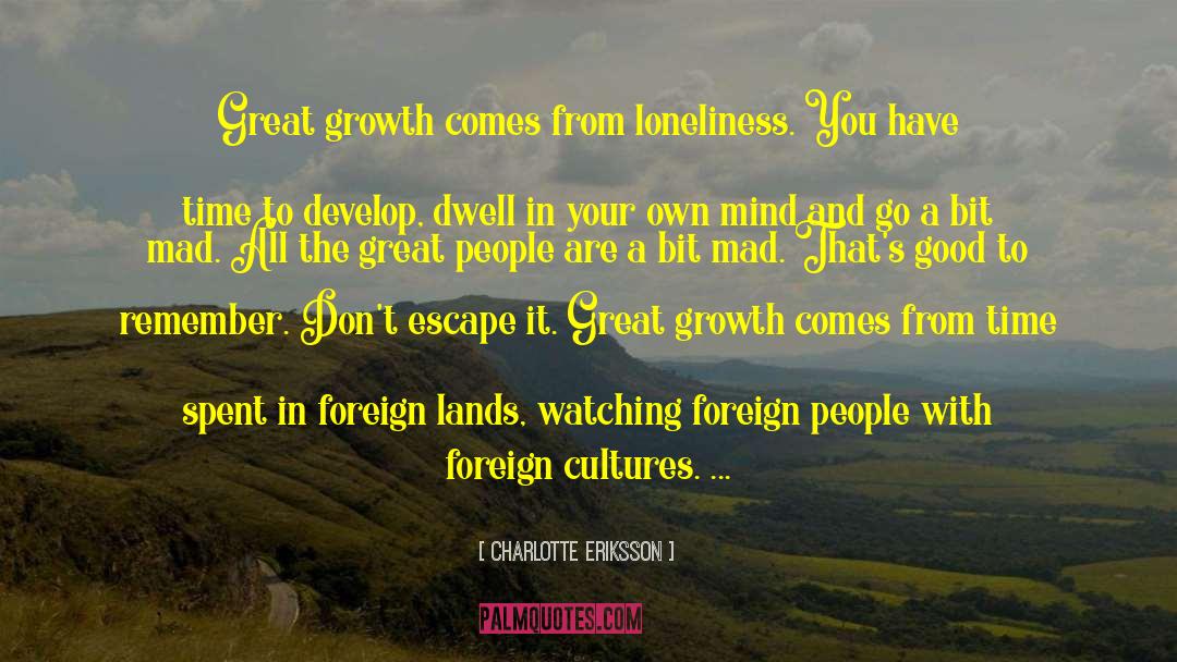 Foreign Lands quotes by Charlotte Eriksson