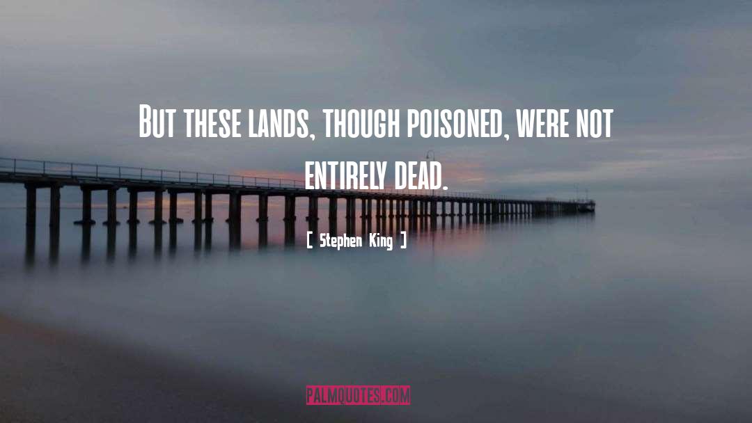 Foreign Lands quotes by Stephen King