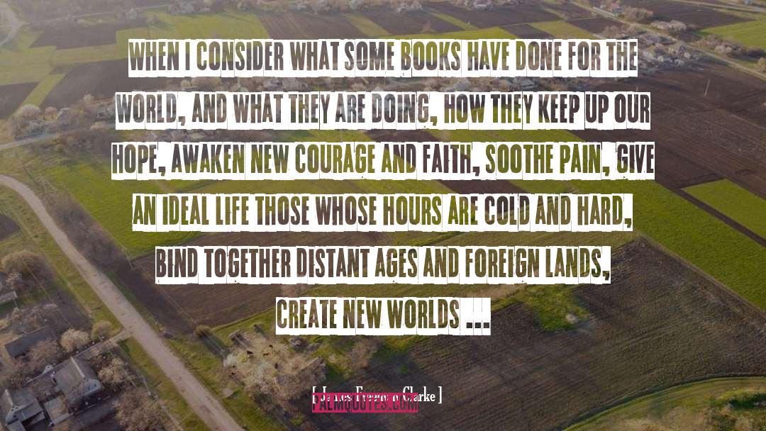 Foreign Lands quotes by James Freeman Clarke