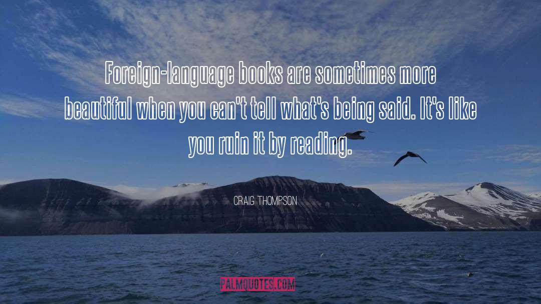 Foreign Language quotes by Craig Thompson