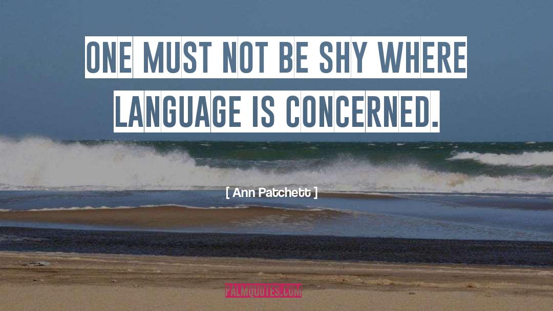 Foreign Language quotes by Ann Patchett