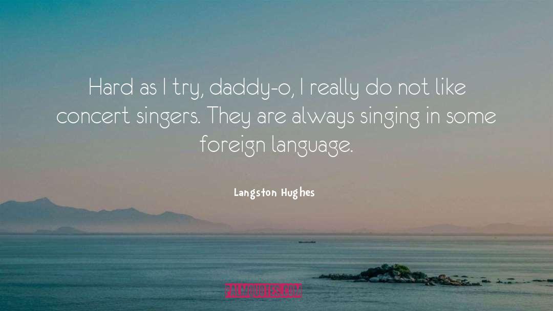 Foreign Language quotes by Langston Hughes