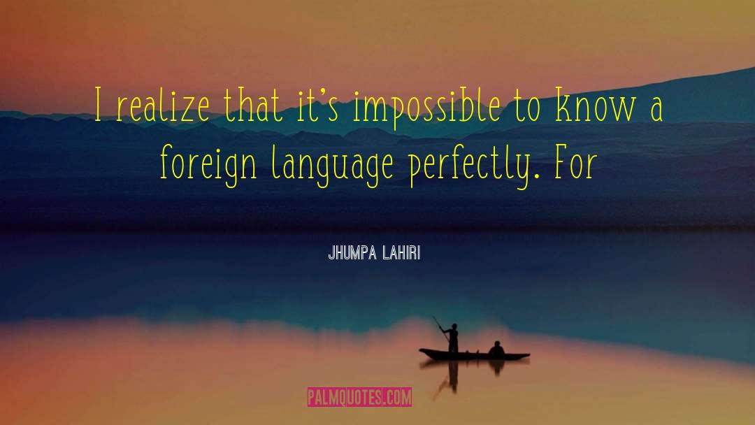 Foreign Language quotes by Jhumpa Lahiri