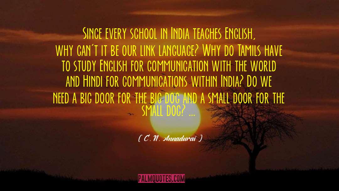 Foreign Language Study quotes by C. N. Annadurai
