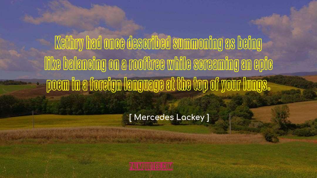 Foreign Language Translation quotes by Mercedes Lackey