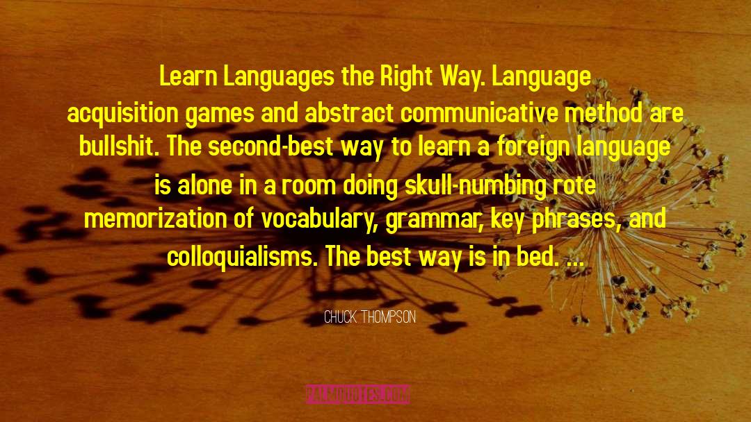 Foreign Language Translation quotes by Chuck Thompson