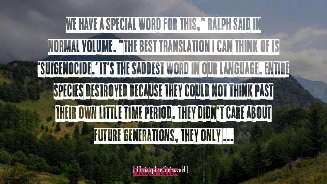 Foreign Language Translation quotes by Christopher Steinsvold