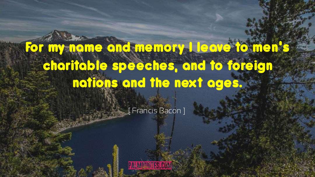 Foreign Nations quotes by Francis Bacon