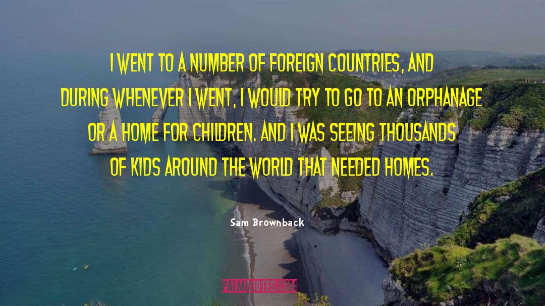 Foreign Nations quotes by Sam Brownback