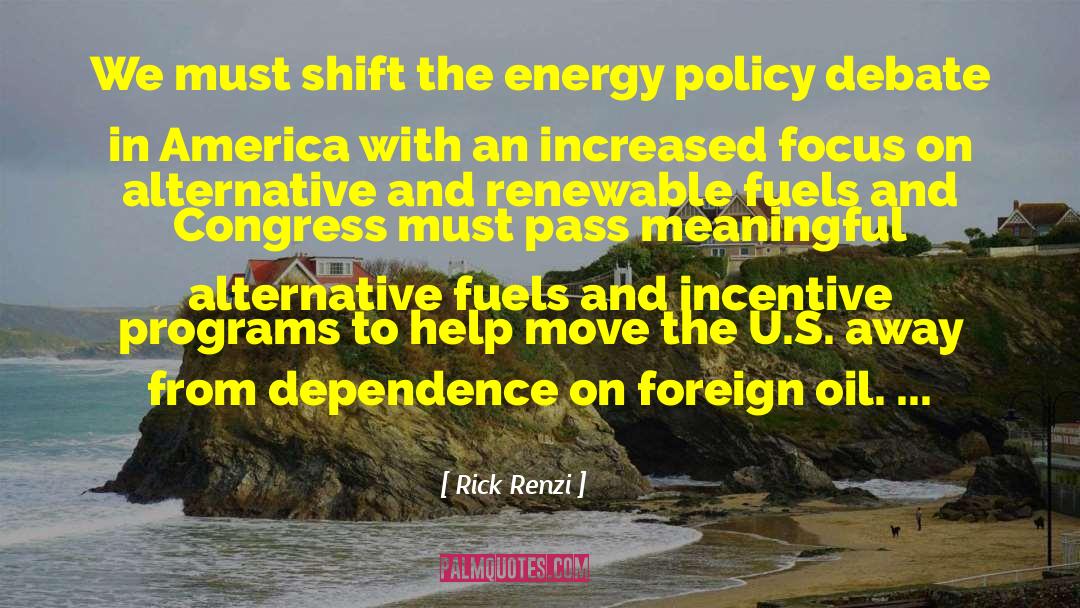 Foreign Oil quotes by Rick Renzi