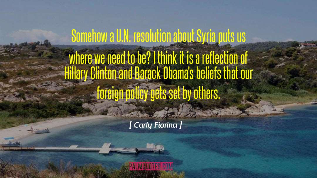 Foreign Policy quotes by Carly Fiorina