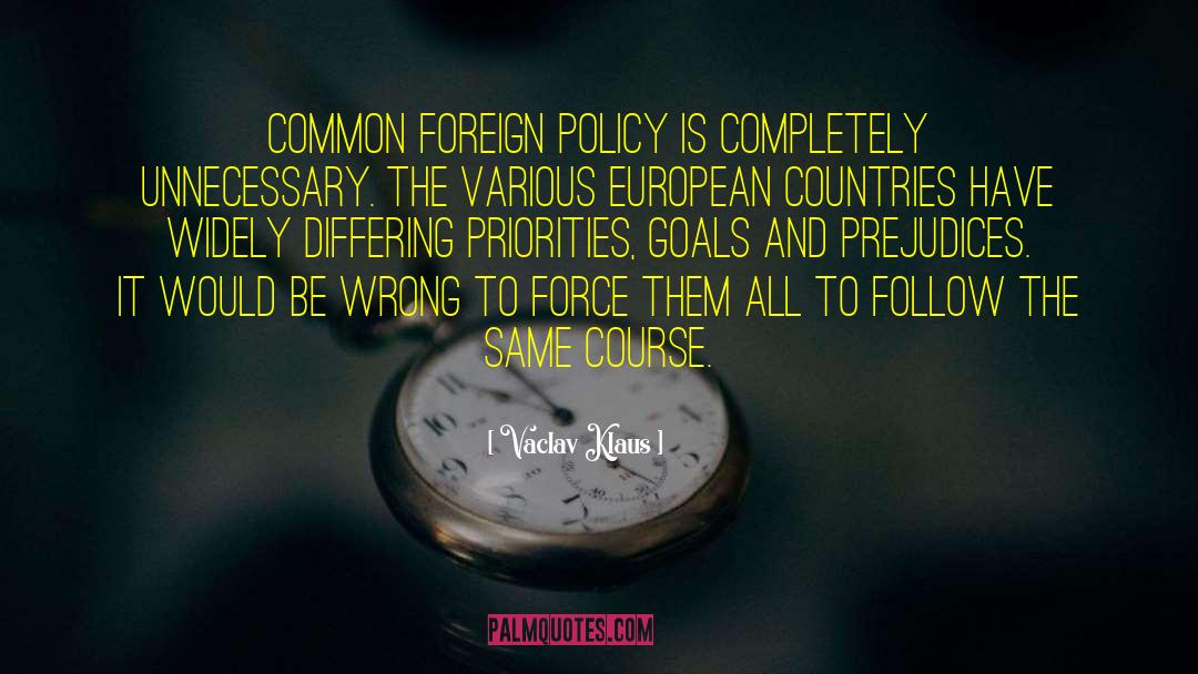 Foreign Policy quotes by Vaclav Klaus