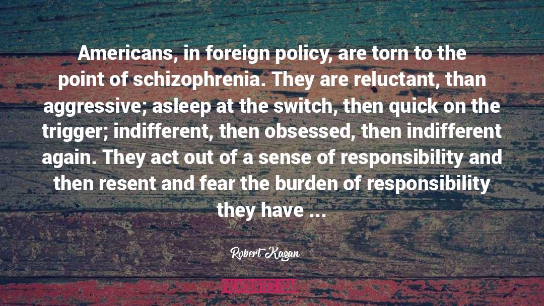 Foreign Relations quotes by Robert Kagan