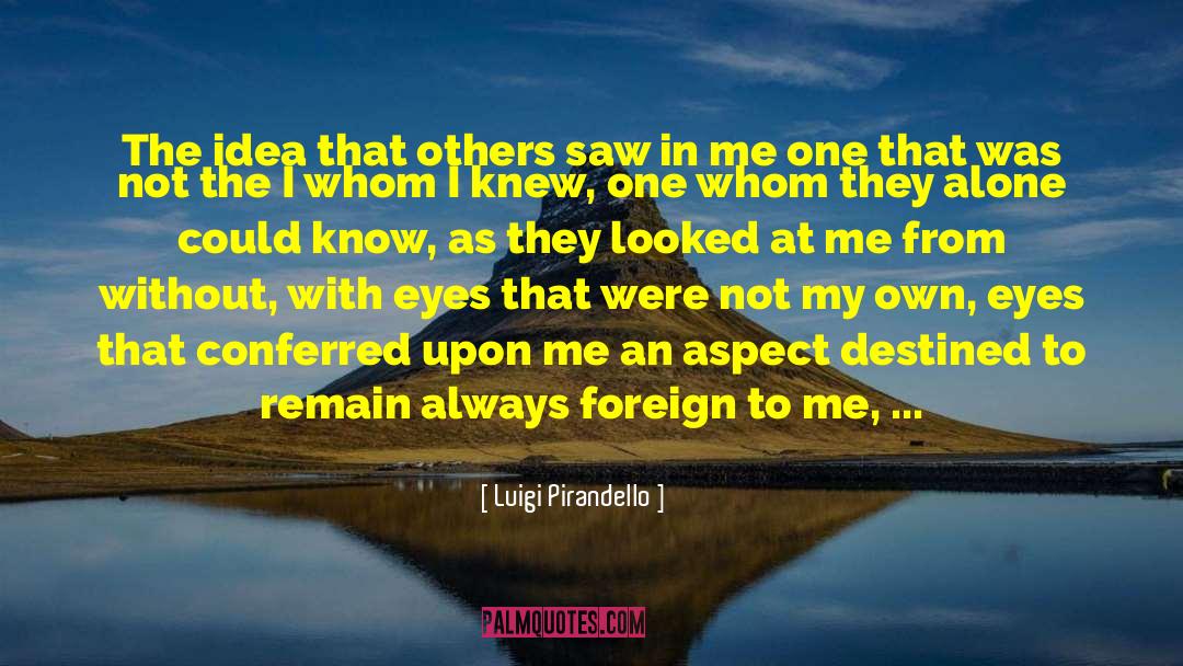 Foreign Trade quotes by Luigi Pirandello